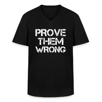 Prove Them Wrong - Men's V-Neck T-Shirt - black - Front - AI Model Male 178 dark (178cm)