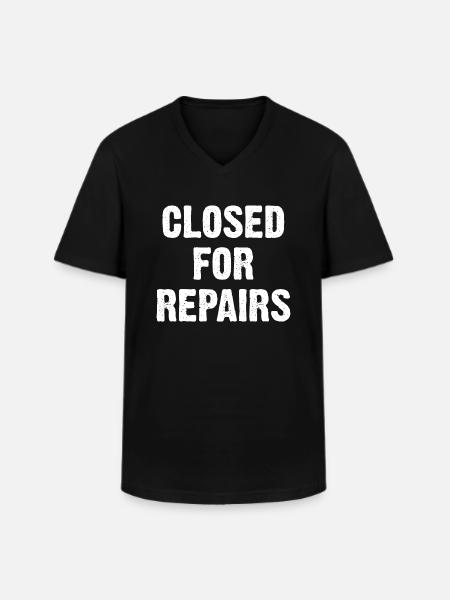 Closed For Repairs - Männer-T-Shirt mit V-Ausschnitt - Schwarz
