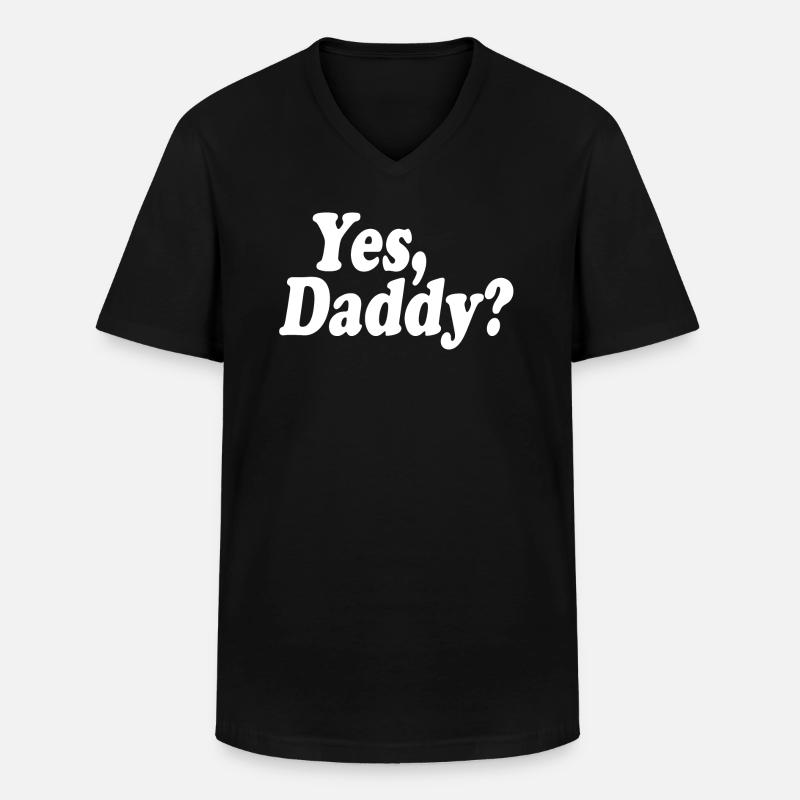 Yes daddy - Männer-T-Shirt mit V-Ausschnitt - Schwarz