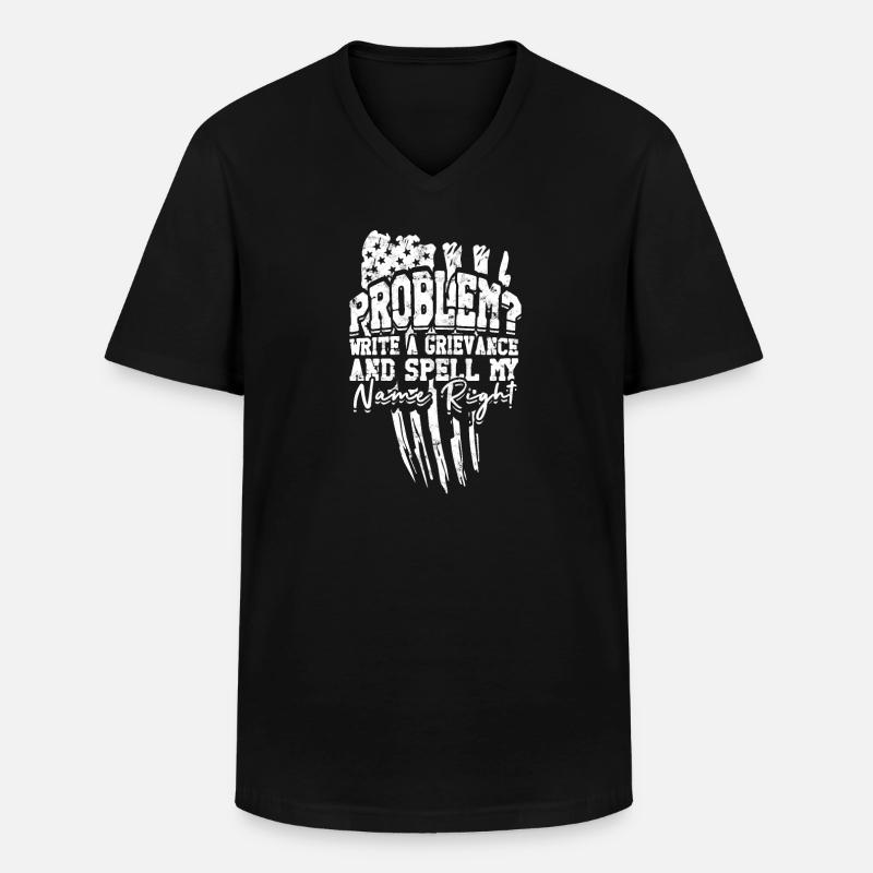 Problem Skriv en klage og stav mit navn rigtigt - Klassisk herre T-shirt med V-udskæring - sort