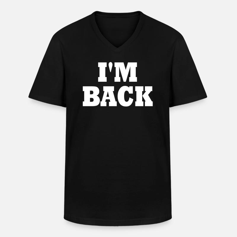 Im back - Männer-T-Shirt mit V-Ausschnitt - Schwarz