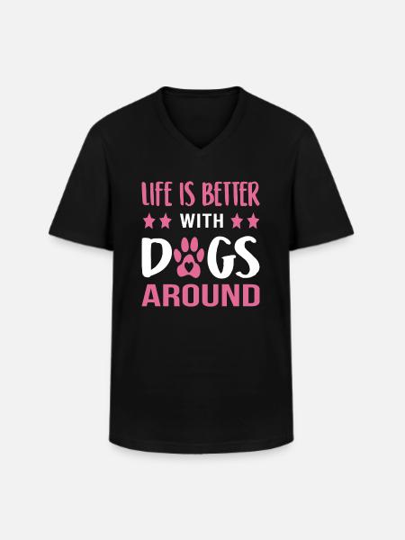 Life is better with dogs - Men's V-Neck T-Shirt - black