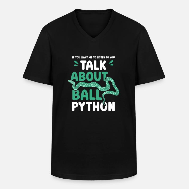 talk about ball python - Männer-T-Shirt mit V-Ausschnitt - Schwarz