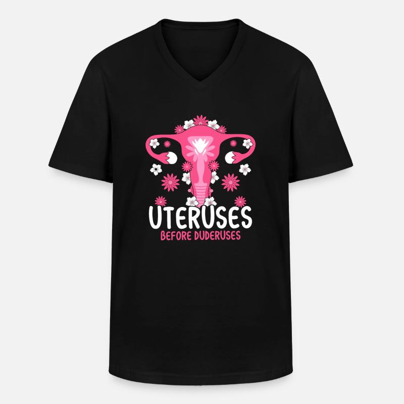 Uteruses Before Duderuses - Männer-T-Shirt mit V-Ausschnitt - Schwarz