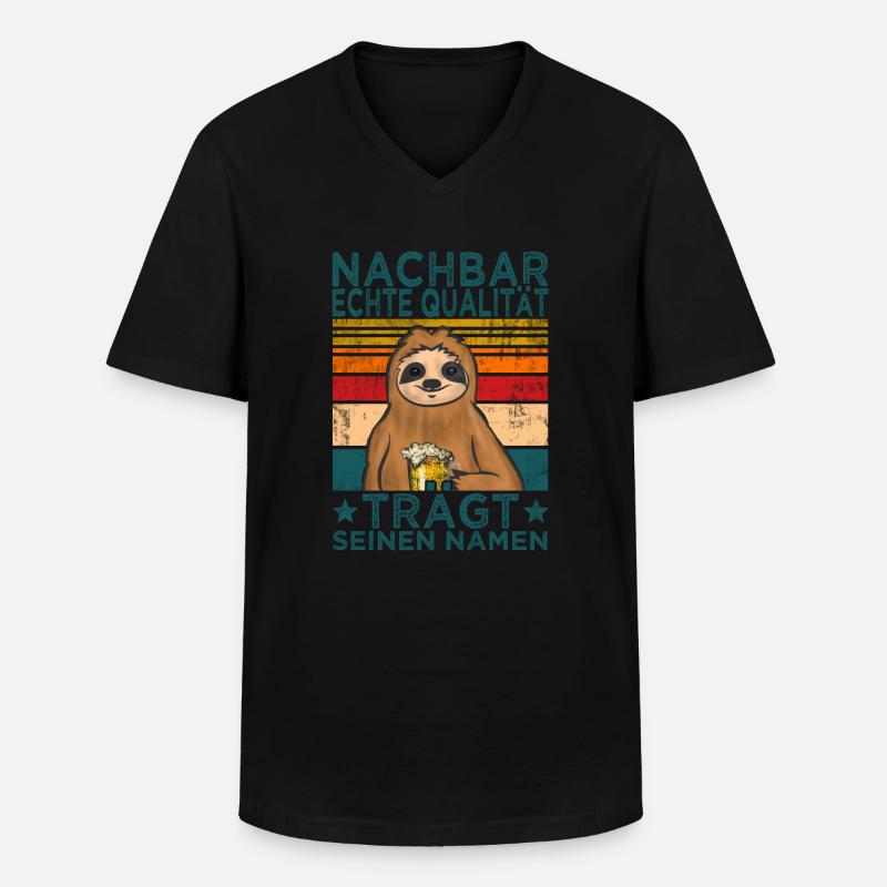 Nachbarn Nachbar Sprüche Nachbarschaft - Männer-T-Shirt mit V-Ausschnitt - Schwarz