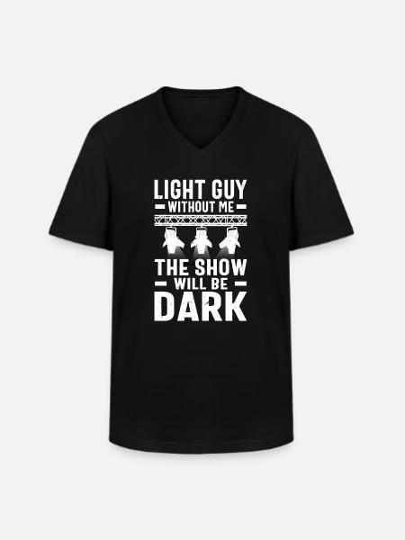 Lighting Tech Light Guy - Männer-T-Shirt mit V-Ausschnitt - Schwarz