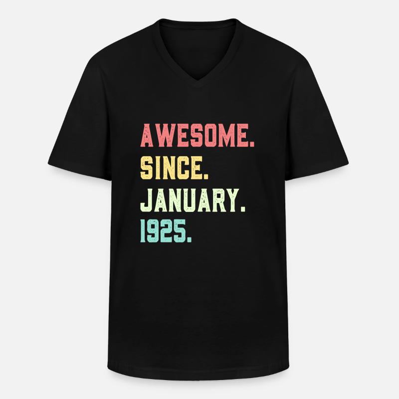 Awesome since January 1925 - Men's V-Neck T-Shirt - black