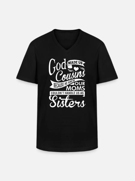 God Made Us Cousins - Men's V-Neck T-Shirt - black