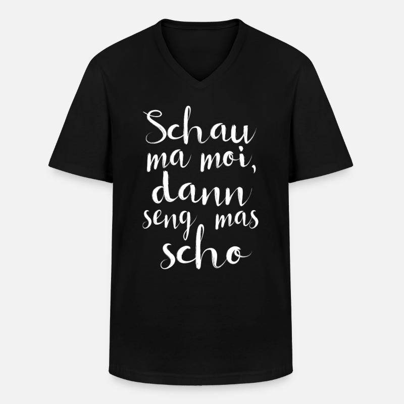 Schau ma moi... - Männer-T-Shirt mit V-Ausschnitt - Schwarz