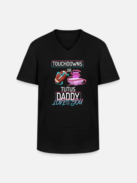 Touchdowns ou Tutus Daddy T’aime - T-shirt col V Homme - noir