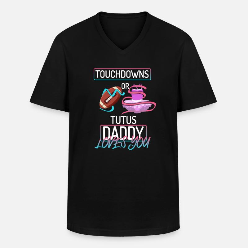 Touchdowns ou Tutus Daddy T’aime - T-shirt col V Homme - noir