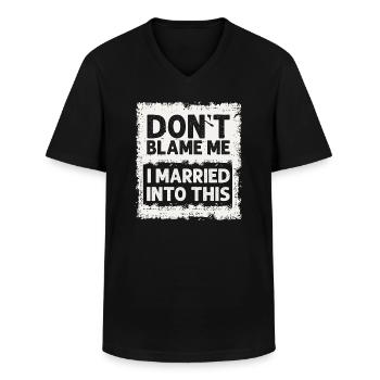 Dont Blame Me I Married Into This Vintage Funny - Men's V-Neck T-Shirt - black - Front - AI Model Male 178 dark (178cm)