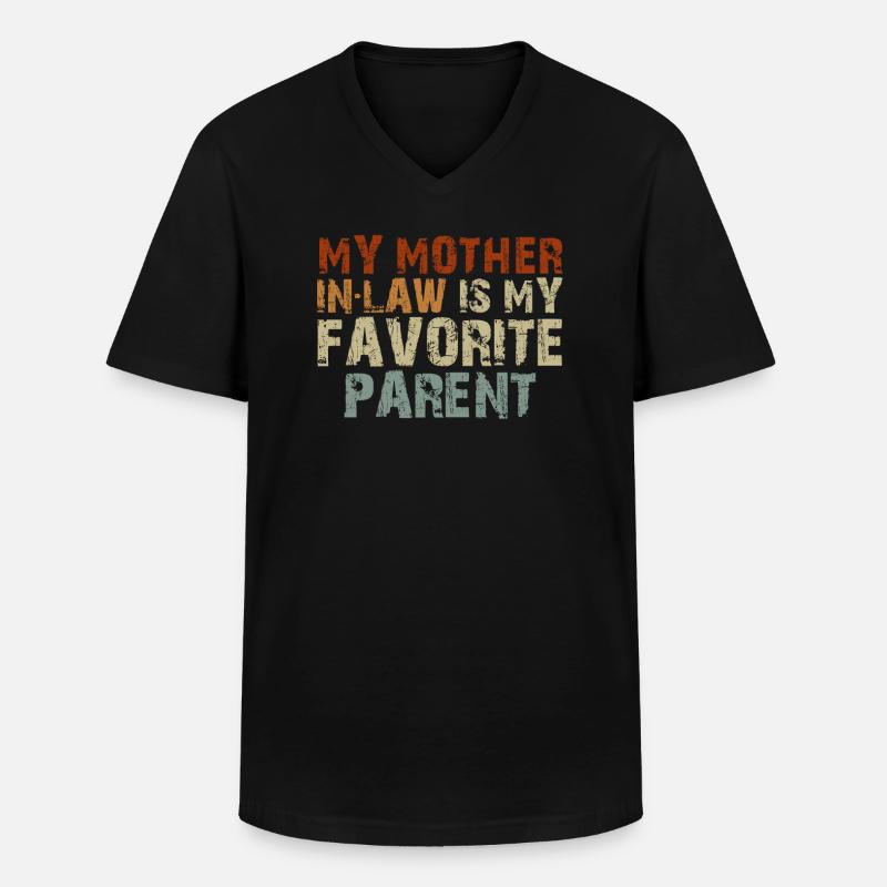 Meine Schwiegermutter ist meine Lieblingsmutter - Männer-T-Shirt mit V-Ausschnitt - Schwarz