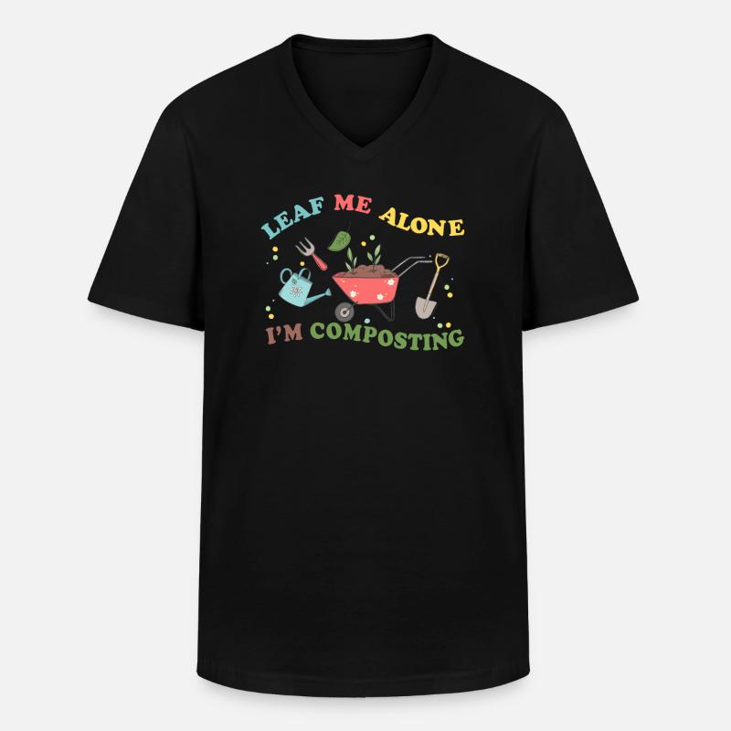 Leaf Me Alone Ich kompostiere - Männer-T-Shirt mit V-Ausschnitt - Schwarz
