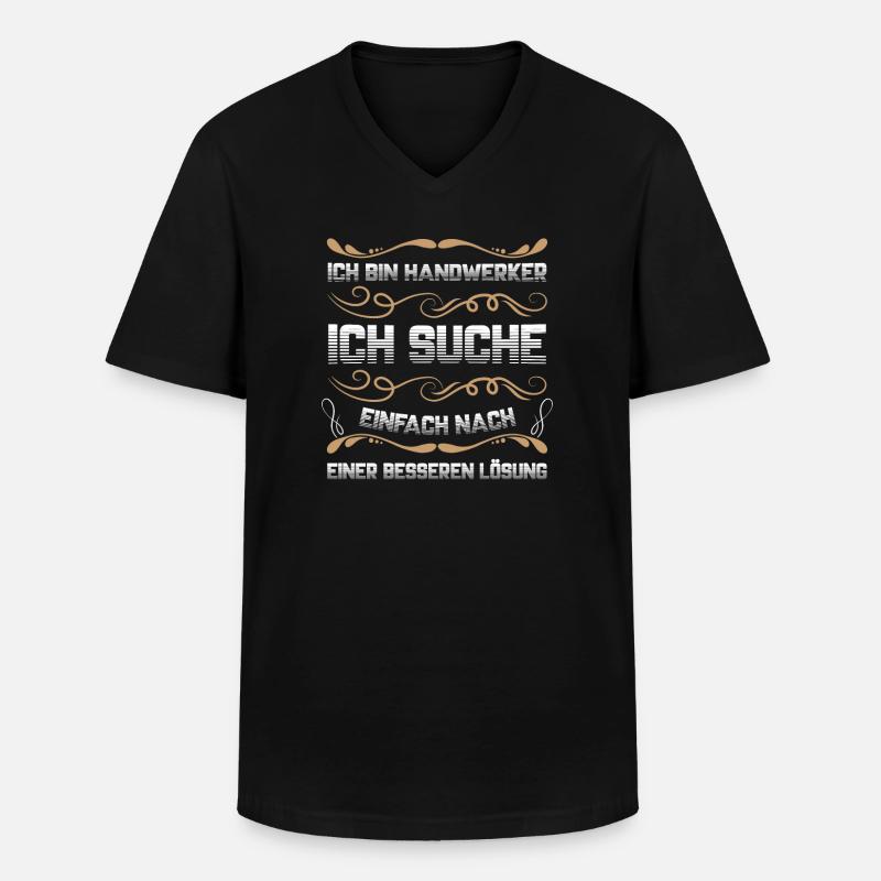 Handwerker Beruf Heimwerken Geschenk - Männer-T-Shirt mit V-Ausschnitt - Schwarz