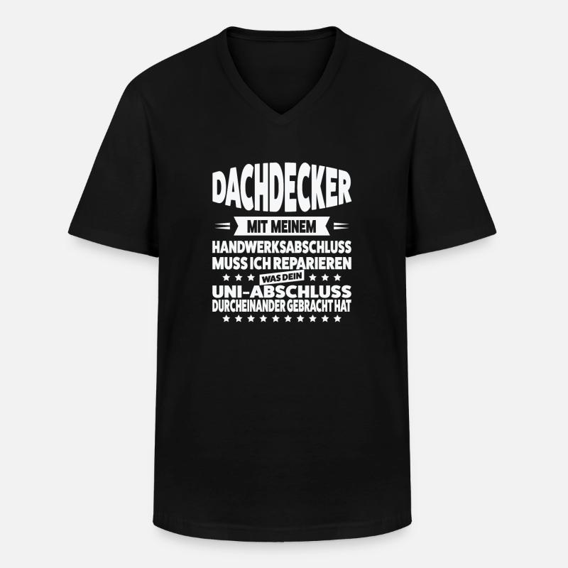 Dachdecker Beruf Dachdeckermeister Geschenk - Männer-T-Shirt mit V-Ausschnitt - Schwarz