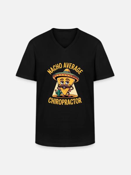 Nacho Average Chiropractor - Men's V-Neck T-Shirt - black