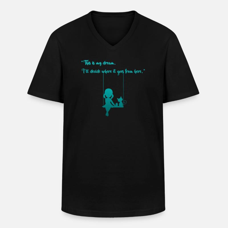 This Is My Dream. - Männer-T-Shirt mit V-Ausschnitt - Schwarz