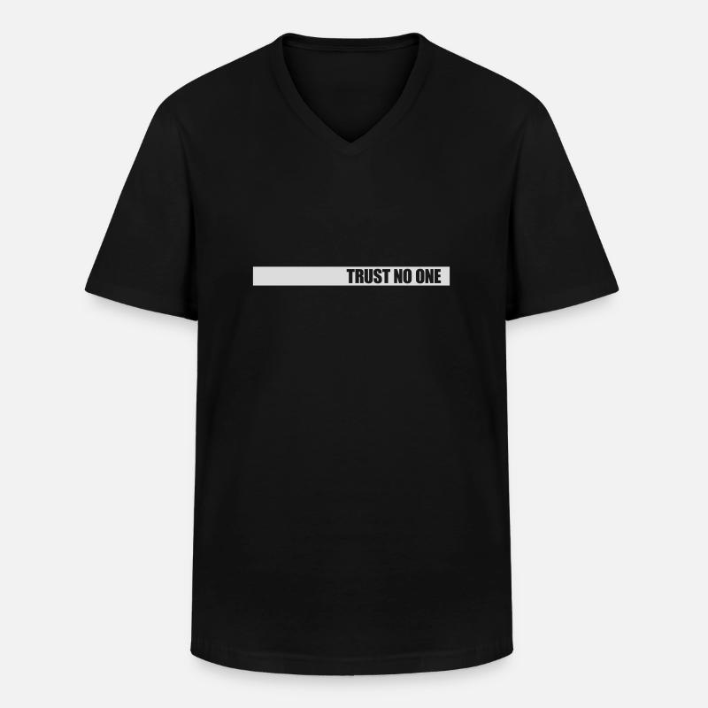 trust no one Zitat - Männer-T-Shirt mit V-Ausschnitt - Schwarz