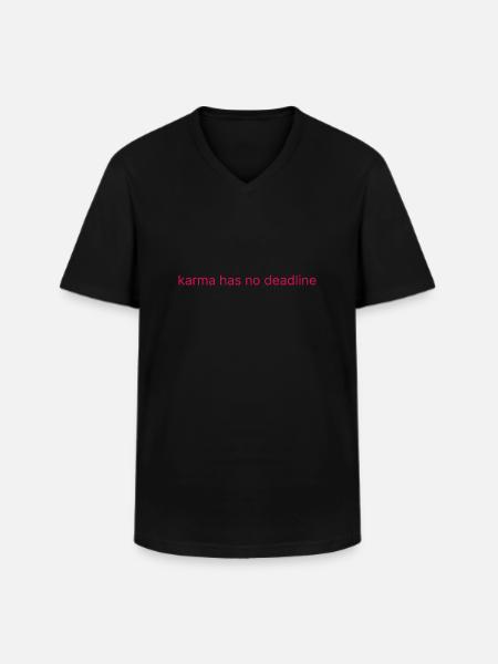 karma has no deadline - Men's V-Neck T-Shirt - black