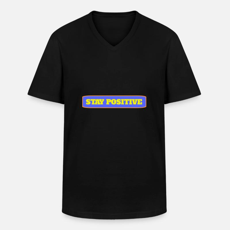 Bleib Positiv - Männer-T-Shirt mit V-Ausschnitt - Schwarz