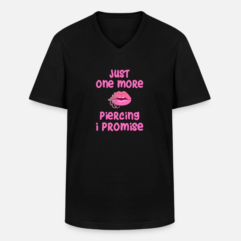 Just One More Piercing - Männer-T-Shirt mit V-Ausschnitt - Schwarz