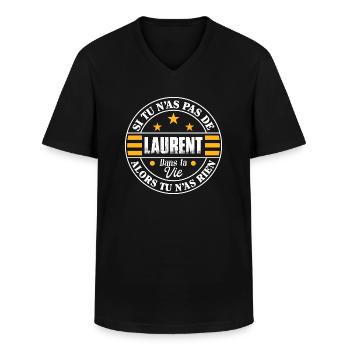 Si tu n'as pas de Laurent ta vie - Cadeau Laurent - T-shirt col V Homme - noir - Devant - AI Model Male 178 dark (178cm)