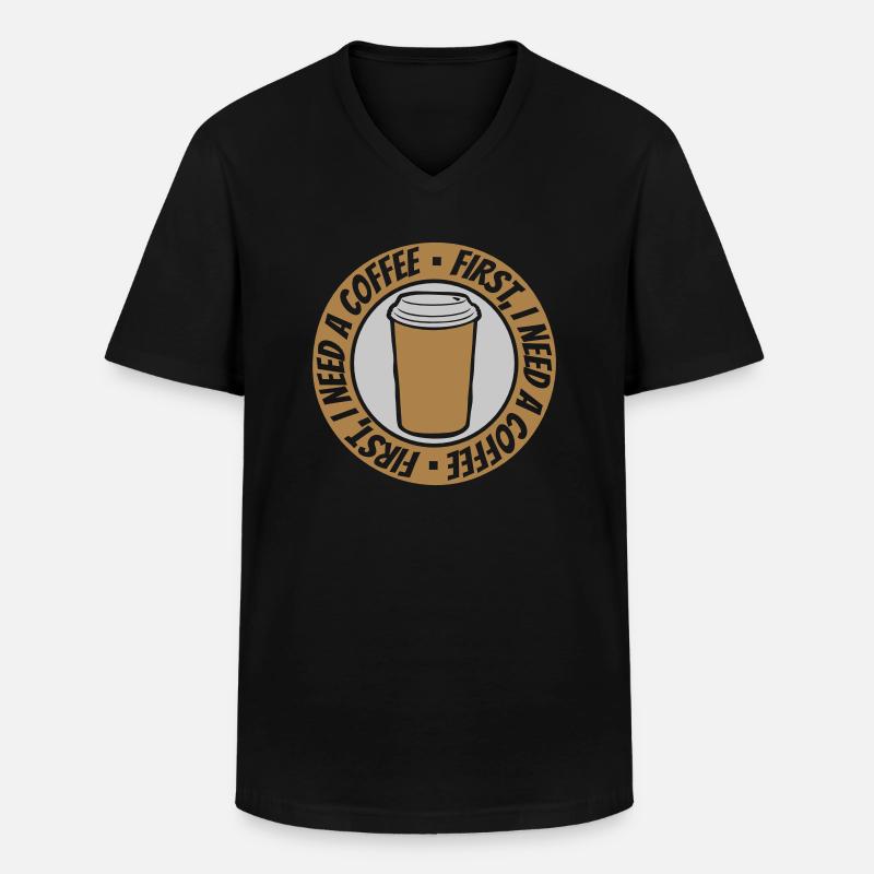 Fist I need Coffee - Männer-T-Shirt mit V-Ausschnitt - Schwarz