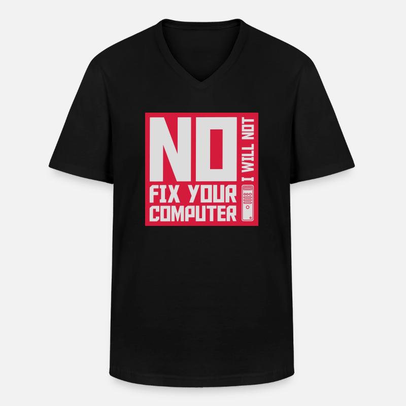 not fix your computer - Männer-T-Shirt mit V-Ausschnitt - Schwarz