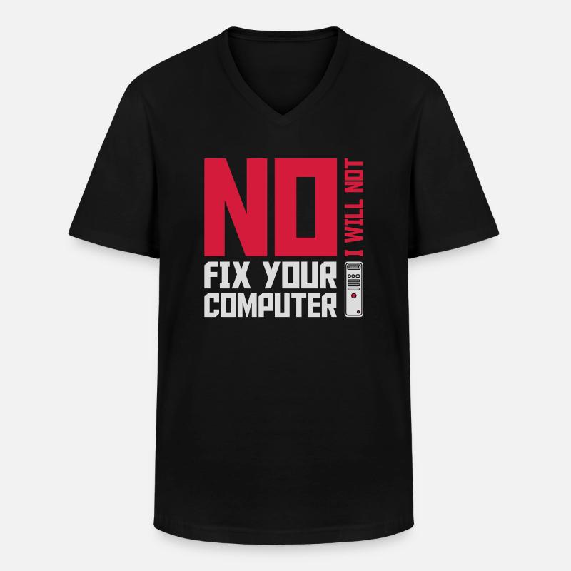 not fix your computer - Männer-T-Shirt mit V-Ausschnitt - Schwarz
