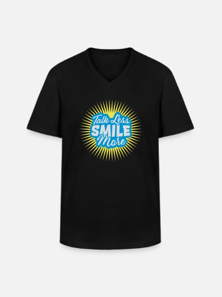 talk less smile more - Men's V-Neck T-Shirt - black