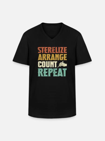 Sterilize Arrange Count Repeat Surgical - Men's V-Neck T-Shirt - black