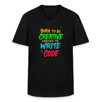 Geboren, um kreativ zu sein Gezwungen, Code zu schreiben T-Shirt - Männer-T-Shirt mit V-Ausschnitt - Schwarz - Vorne - AI Model Male 178 dark (178cm)