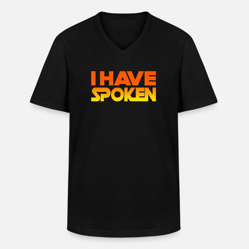 i have spoken - Männer-T-Shirt mit V-Ausschnitt - Schwarz