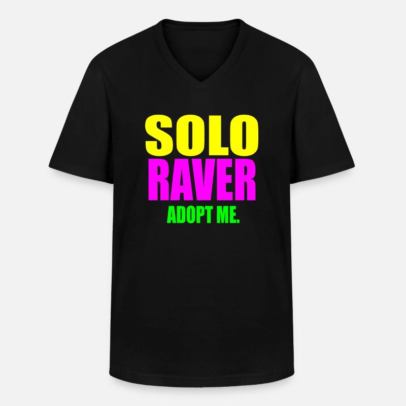 Solo-Raver adoptiere mich - Männer-T-Shirt mit V-Ausschnitt - Schwarz