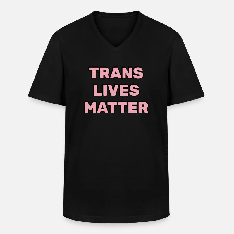 Trans-Leben zählen - Männer-T-Shirt mit V-Ausschnitt - Schwarz