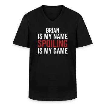Brian is My Name Spoiling is My Game - Men's V-Neck T-Shirt - black - Front - AI Model Male 178 dark (178cm)