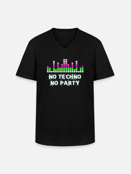 Kein Techno, kein Party-Rave-Spruch - Männer-T-Shirt mit V-Ausschnitt - Schwarz
