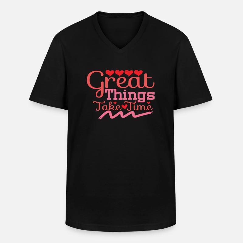 Great Things Take Time - Männer-T-Shirt mit V-Ausschnitt - Schwarz