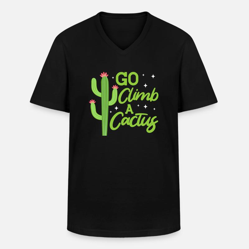 Go climb a Cactus - Männer-T-Shirt mit V-Ausschnitt - Schwarz