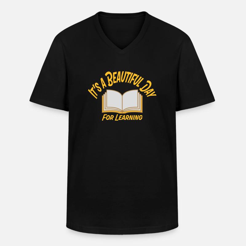beautiful day for learning - Männer-T-Shirt mit V-Ausschnitt - Schwarz