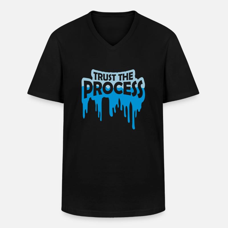 trust the process Zitat - Männer-T-Shirt mit V-Ausschnitt - Schwarz