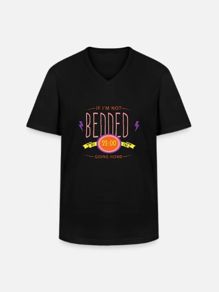 If I m not bedded - Men's V-Neck T-Shirt - black