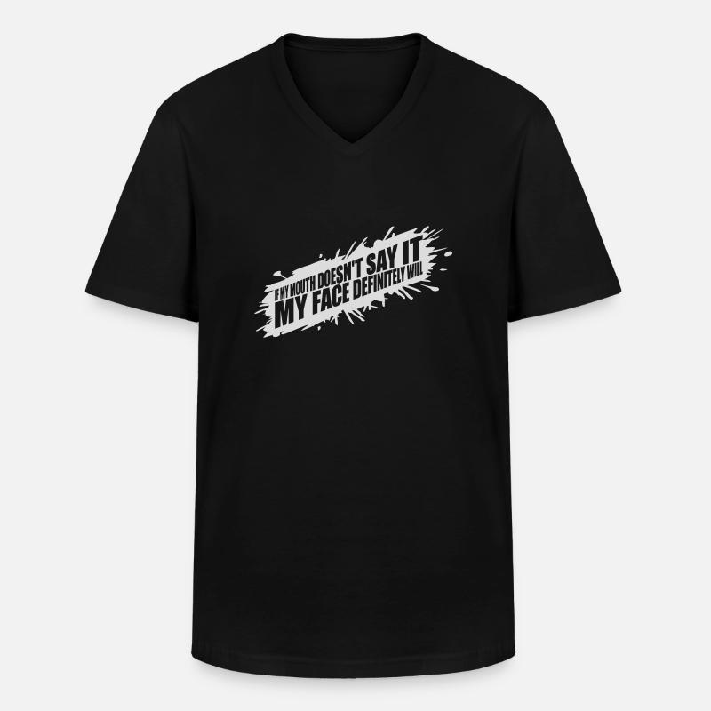 my face definitely will - Men's V-Neck T-Shirt - black