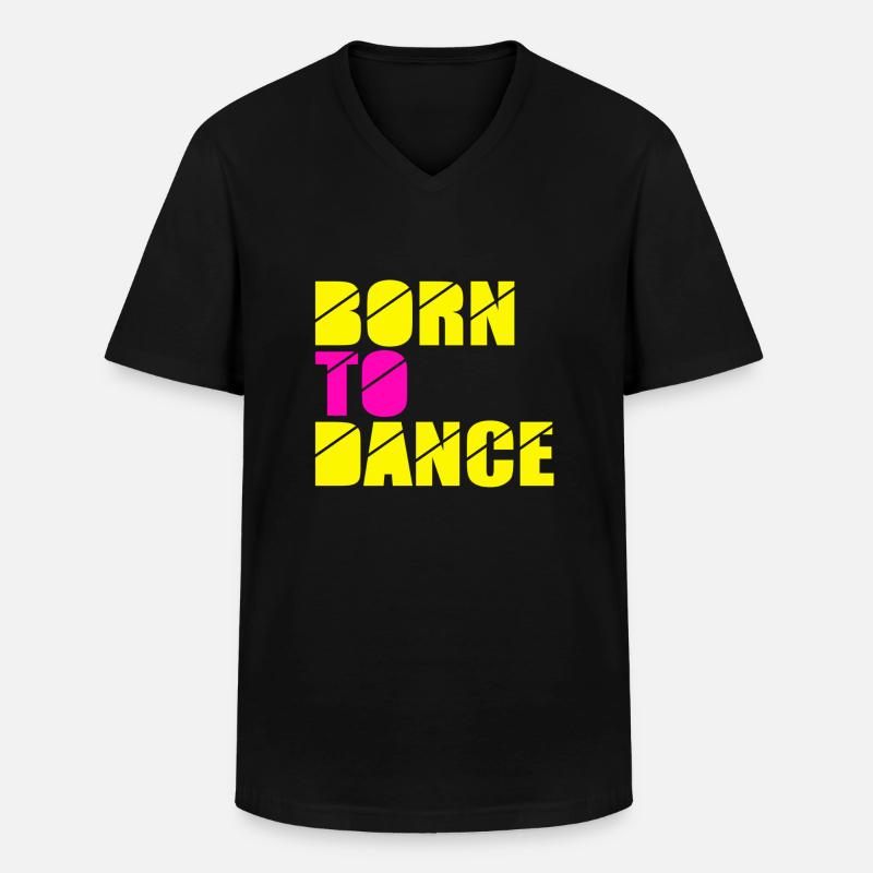 born to dance - Männer-T-Shirt mit V-Ausschnitt - Schwarz