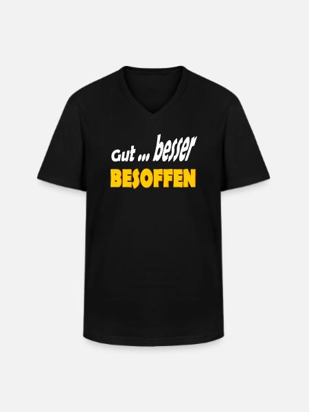 Gut Besoffen Alkohol - Männer-T-Shirt mit V-Ausschnitt - Schwarz