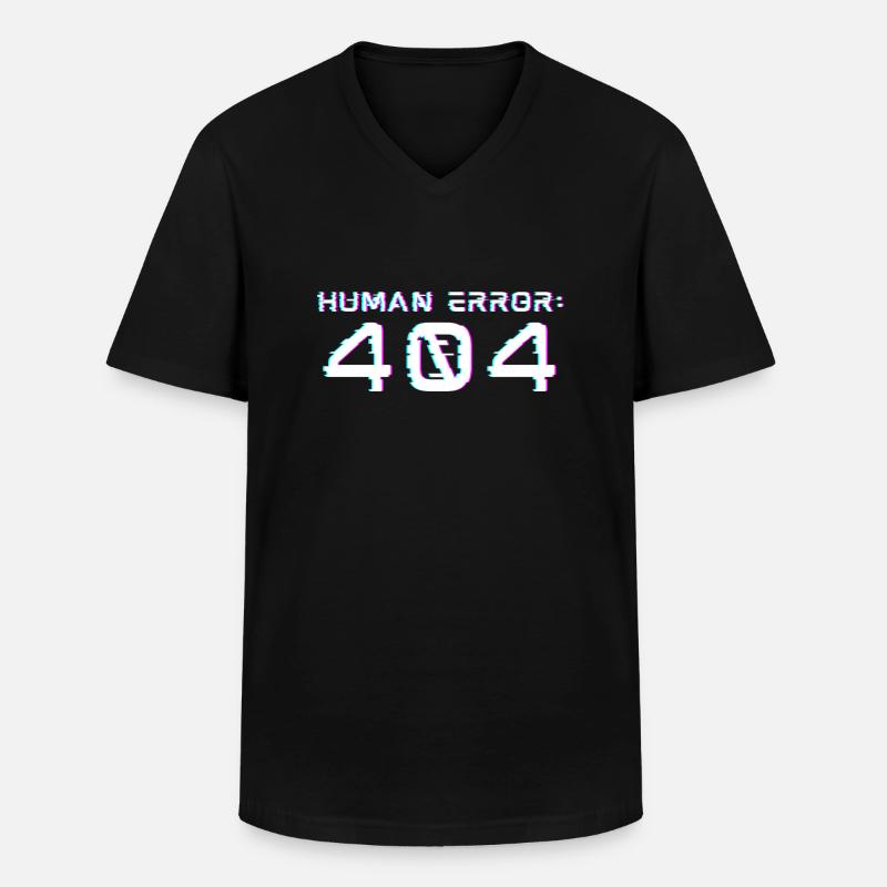 Human Error: 404 - Men's V-Neck T-Shirt - black
