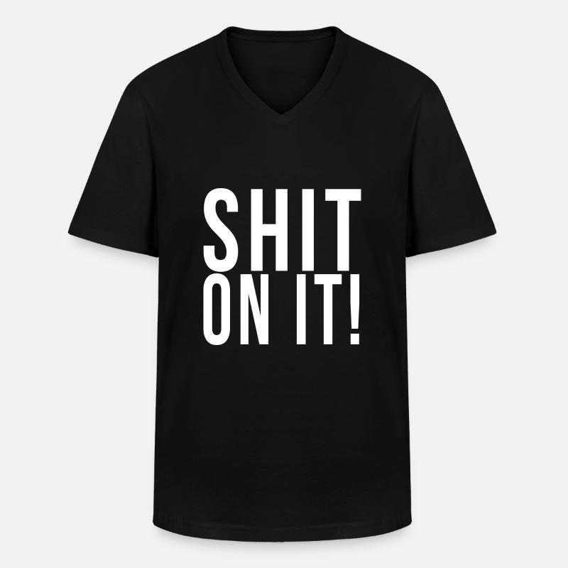 Scheiße drauf!/ Lustig - Männer-T-Shirt mit V-Ausschnitt - Schwarz