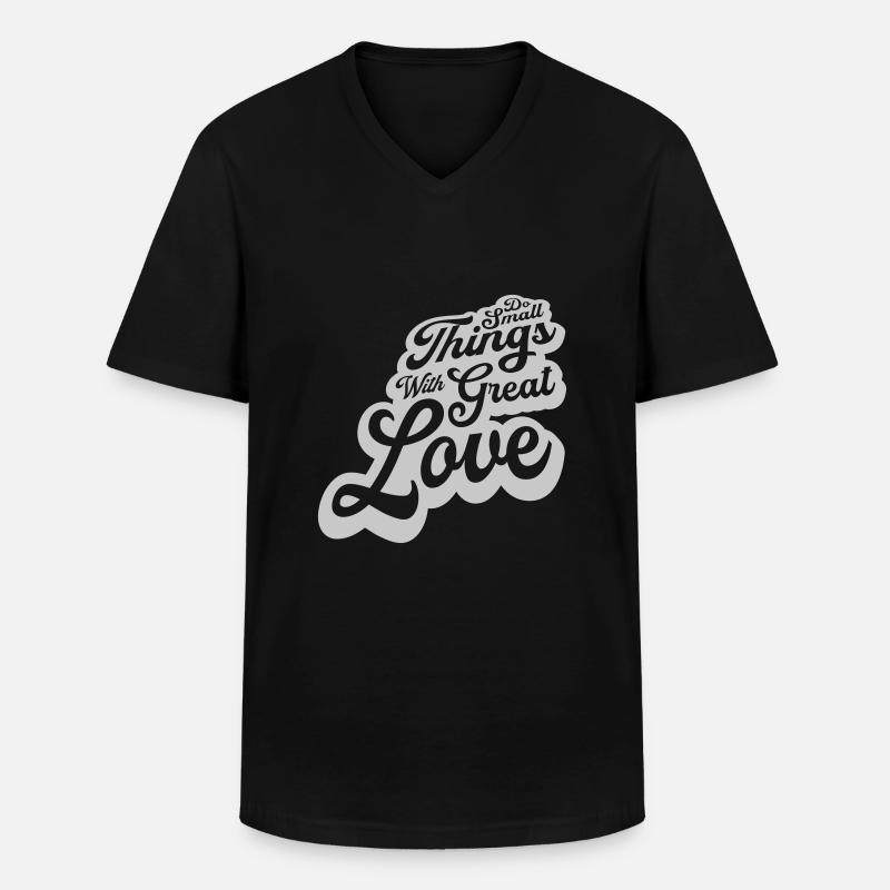 Zitat do small things - Männer-T-Shirt mit V-Ausschnitt - Schwarz