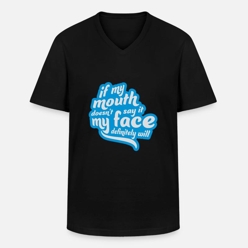 my face definitely will - Männer-T-Shirt mit V-Ausschnitt - Schwarz